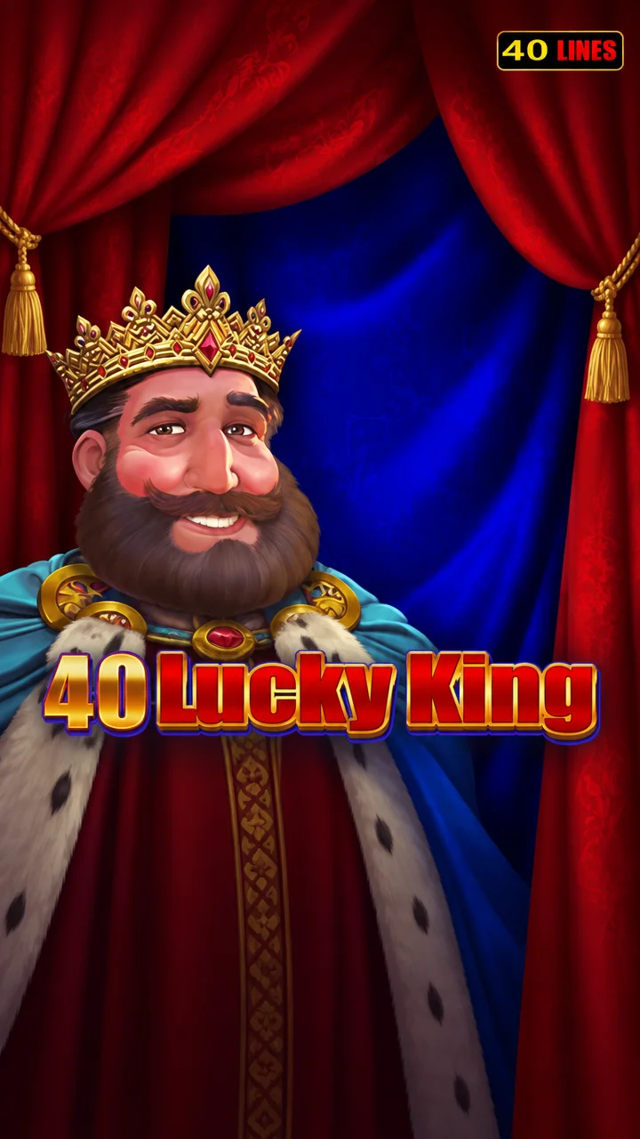 40 Lucky King