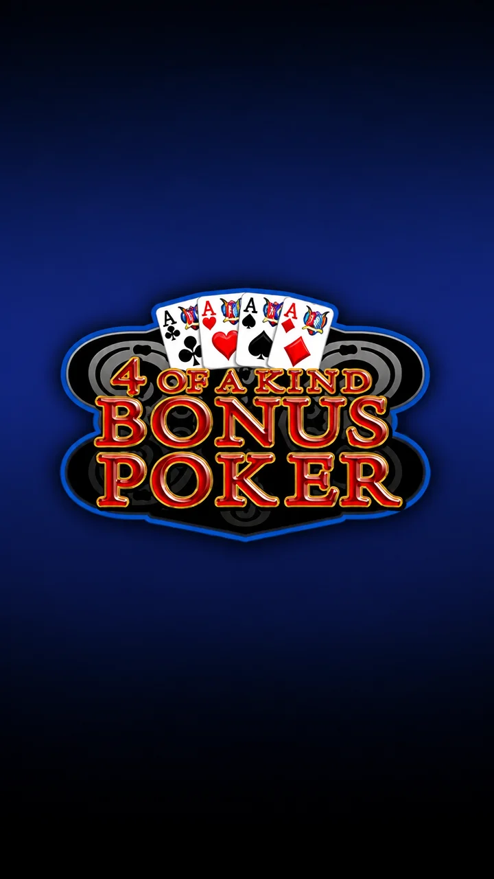 4 of a kind Bonus Poker