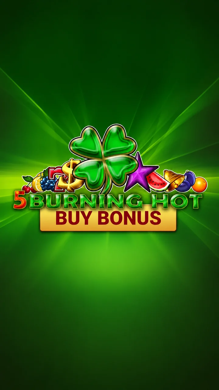 Burning Hot Buy Bonus