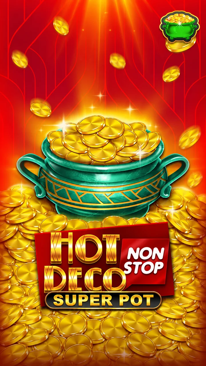 Hot Deco Nonstop Super Pot