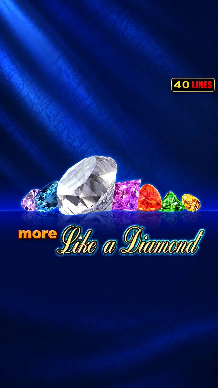 More Like a Diamond