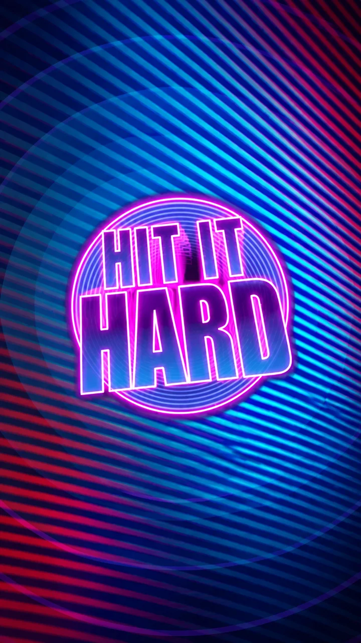 Hit It Hard