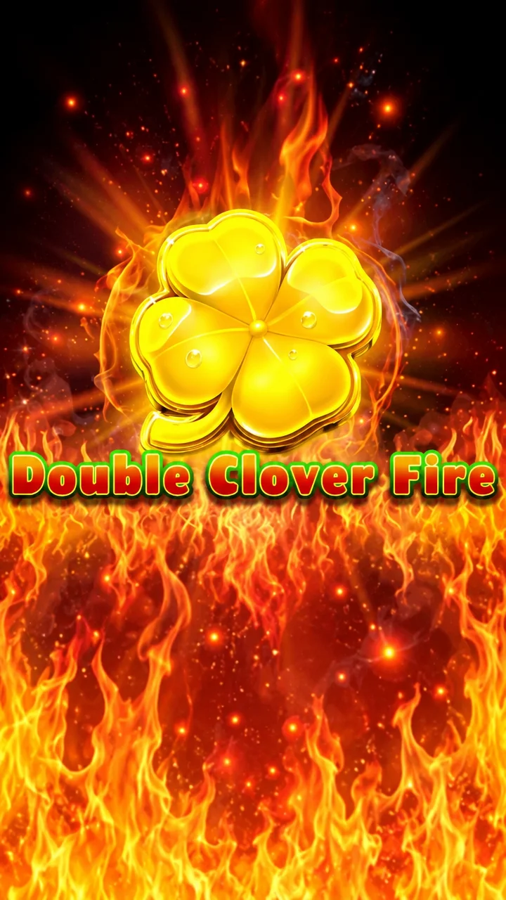 Double Clover Fire