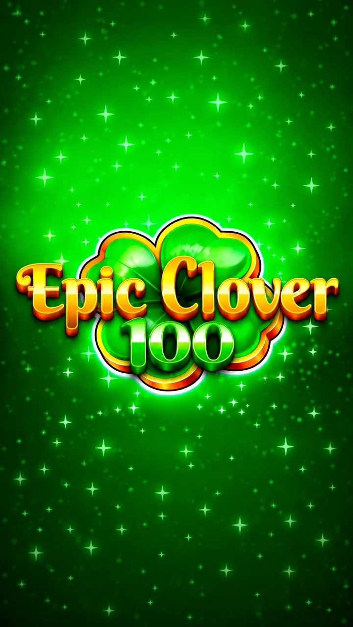 EPIC CLOVER 100