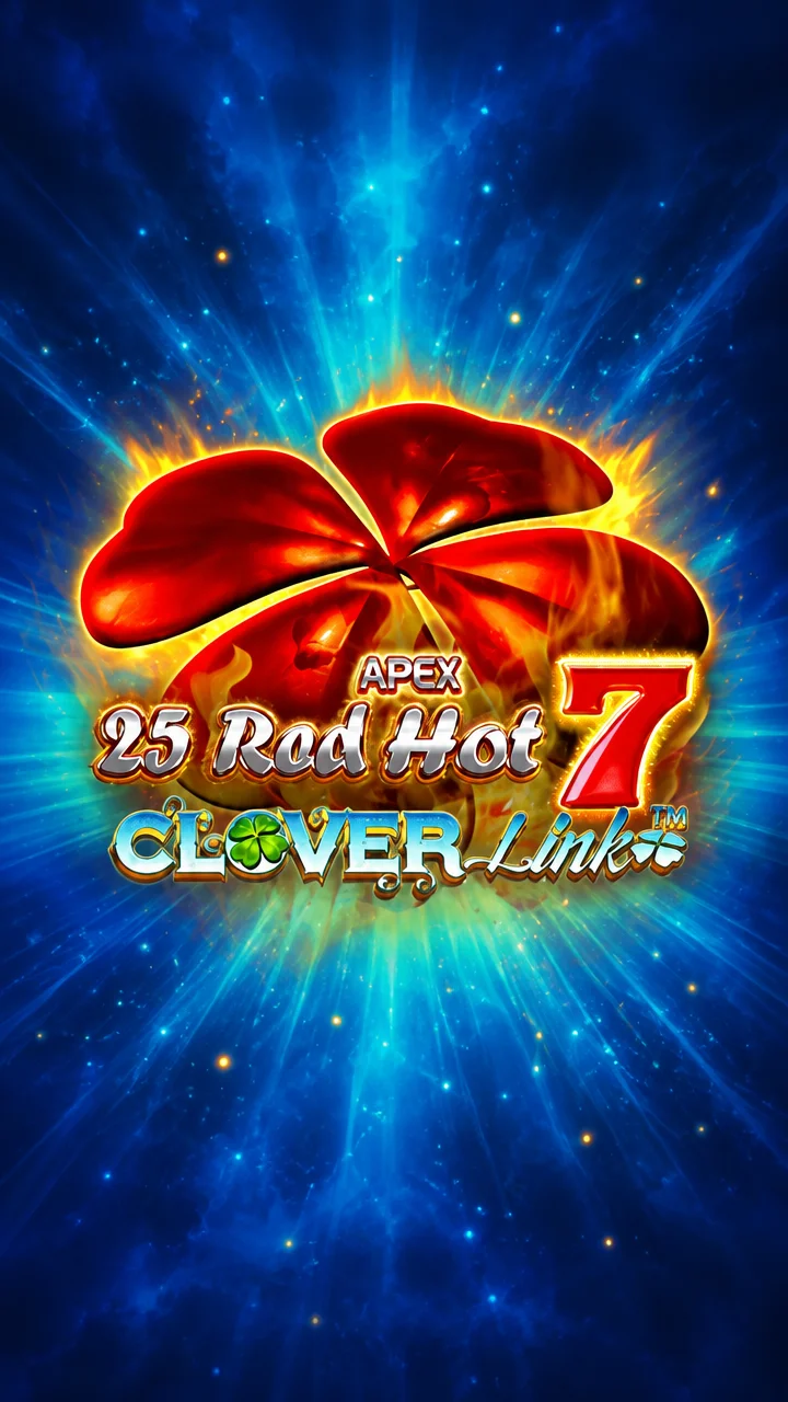 25 Red Hot 7 Clover Link No Pot