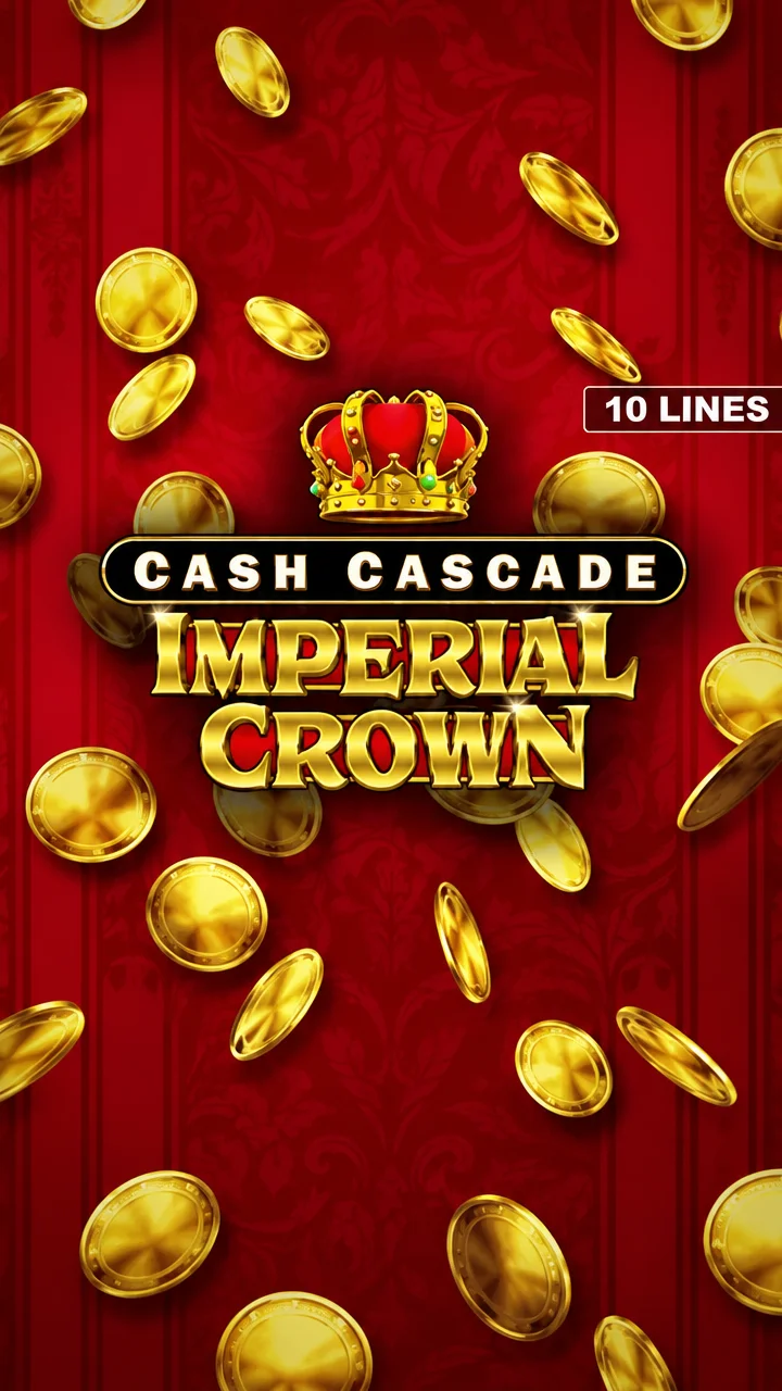 Cash Cascade – Imperial Crown