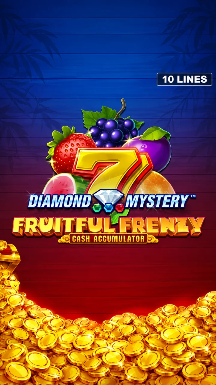 Diamond Mystery™ - Fruitful Frenzy - Cash Accumulator