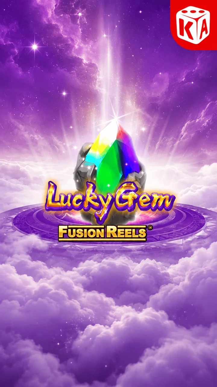 Lucky Gem Fusion Reels