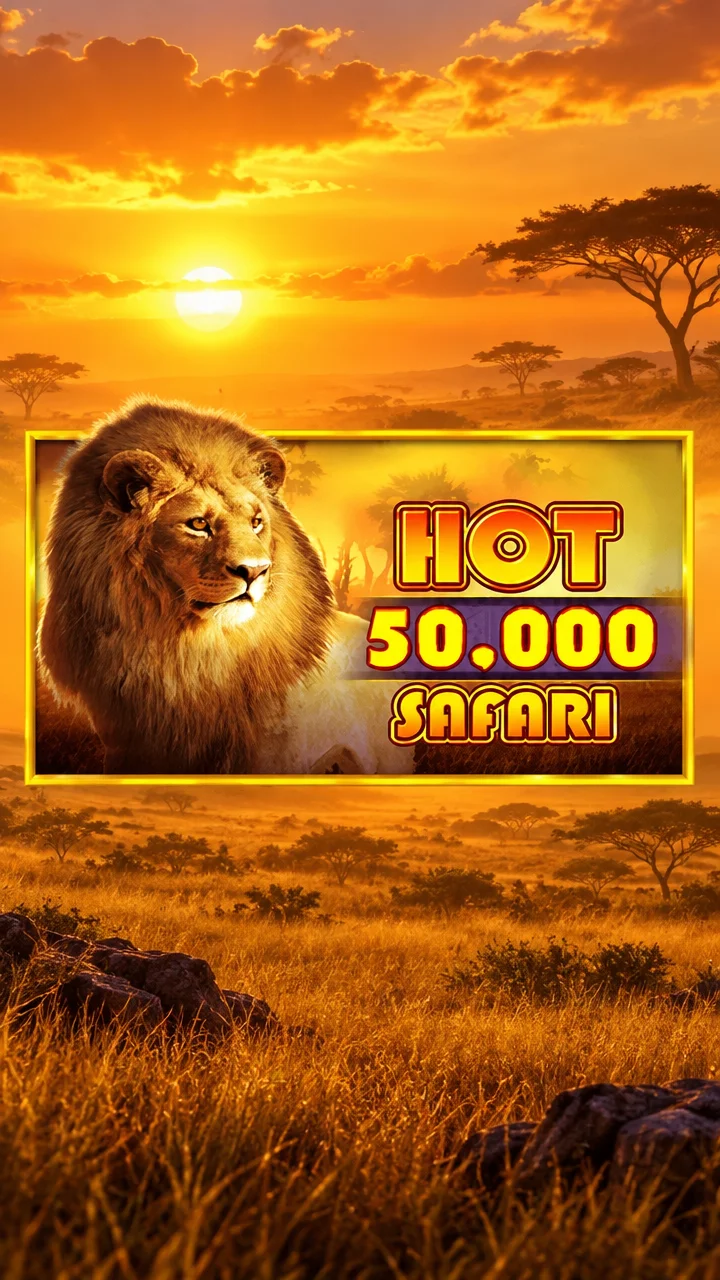 Hot Safari 50,000