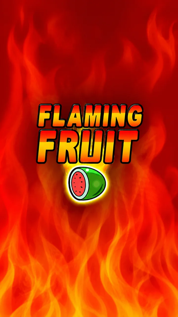 Flaming Fruit
